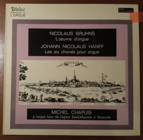 Michel Chapuis - L'Oeuvre D'Orgue / Les Six Chorals Pour Orgue