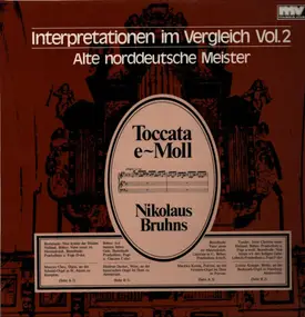 Franz Tunder - Interpretationen im Vergleich Vol.2