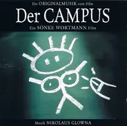 Nikolaus Glowna - Der Campus - Die Originalmusik Zum Film