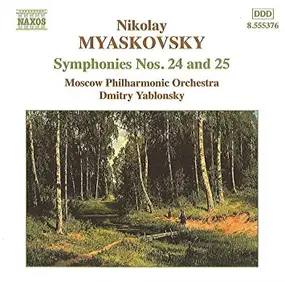 Nikolay Myaskovsky - Symphonies Nos. 24 and 25