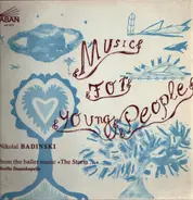 Nikolai Badinski - Music For Young People