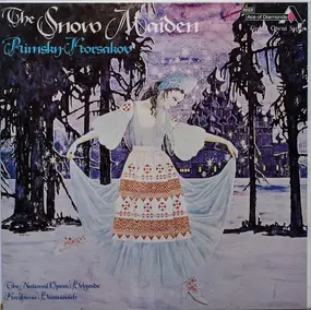 Nikolai Rimsky-Korsakov - The Snow Maiden