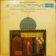 Nikolai Rimsky-Korsakov , Orkiestra Symfoniczna Filharmonii Narodowej , Witold Rowicki - Scheherazade - Symphonic Suite Op.35