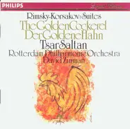 Nikolai Rimsky-Korsakov , David Zinman , Rotterdams Philharmonisch Orkest - Suites: The Golden Cockerel / Tsar Saltan