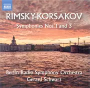 CD - Nikolai Rimsky-Korsakov , Rundfunk-Sinfonieorchester Berlin , Gerard Schwarz - Symphonies Nos. 1 And 3