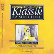 Rimsky-Korsakov - Orchesterwerke