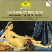 CD - Rimsky-Korsakov / Rachmaninoff - Scheherazade / The Isle Of The Dead