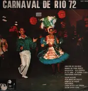Nilton Silva, Wilson Roberto, Edson Gil u.a. - Carnaval De Rio 72