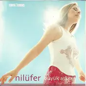 Nilufer - Büyük Aşkım