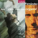 7inch Vinyl Single - Nilda Fernandez - Mes Yeux Dans Ton Regard
