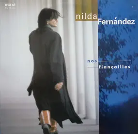 Nilda Fernandez - Nos Fiancailles