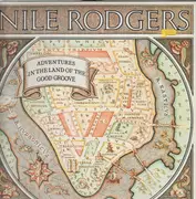 LP - Nile Rogers - Adventures in the Land of the Good Groove