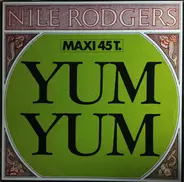 Nile Rodgers - Yum-Yum / Get Her Crazy