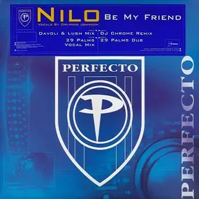 Nilo - Be My Friend