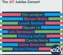 Double CD - Nils Landgren , Michael Wollny , Leszek Możdżer , Nguyên Lê , Lars Danielsson , Wolfgang Haffner , - The ACT Jubilee Concert