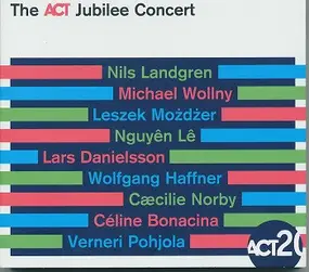 Nils Landgren - The ACT Jubilee Concert