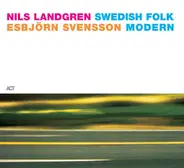 Nils Landgren / Esbjörn Svensson - Swedish Folk Modern