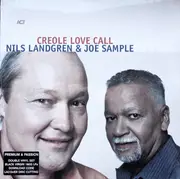 Double LP - Nils Landgren & Joe Sample - Creole Love Call