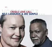 Nils Landgren & Joe Sample - Creole Love Call