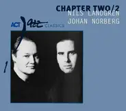 Nils Landgren & Johan Norberg , Chapter 2 - Chapter Two / 2