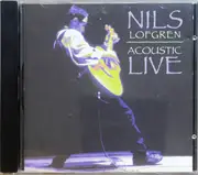 CD - Nils Lofgren - Acoustic Live