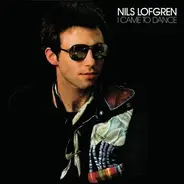 Nils Lofgren - I Came to Dance