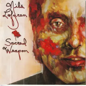 Nils Lofgren - Sacred Weapon