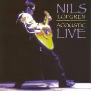 CD - Nils Lofgren - Acoustic Live