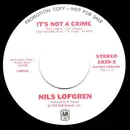 7inch Vinyl Single - Nils Lofgren - It's Not A Crime
