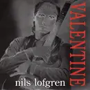 7inch Vinyl Single - Nils Lofgren - Valentine