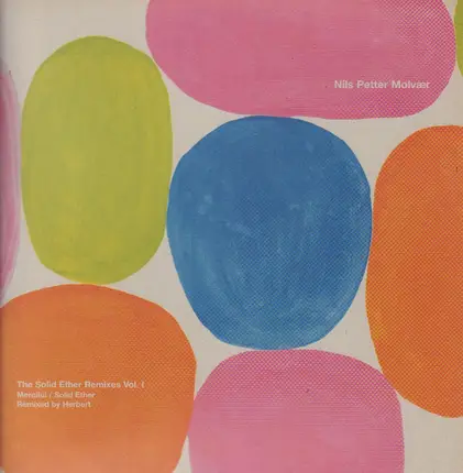 Nils Petter Molvaer - The Solid Ether Remixes Vol. 1