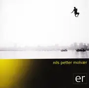CD - Nils Petter Molvær - Er