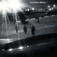 Nils Petter Molvær - Solid Ether