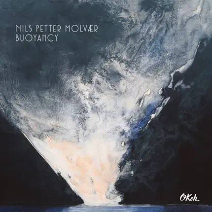 Nils Petter Molvær - Buoyancy