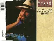 Nils Tuxen - To All The Girls I Loved Before