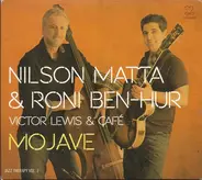 Nilson Matta & Roni Ben-Hur , Victor Lewis & Café - Mojave - Jazz Therapy Vol.3