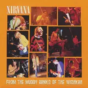 CD - Nirvana - From The Muddy Banks Of The Wishkah