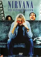 Nirvana - The Ultimate Review