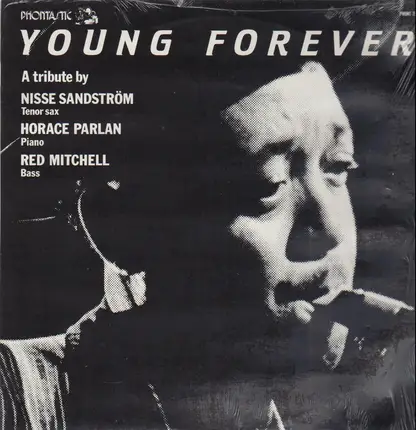 Nisse Sandström, Horace Parlan, Red Mitchell - Young Forever