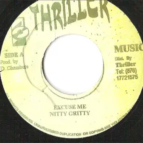 Nitty Gritty - Excuse Me / Look At You