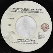 Nitty Gritty Dirt Band and John McEuen - Stand A Little Rain