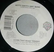 7inch Vinyl Single - Nitty Gritty Dirt Band - Down That Road Tonight