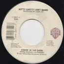 7inch Vinyl Single - Nitty Gritty Dirt Band - Fishin' In The Dark