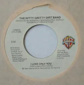 The Nitty Gritty Dirt Band - I Love Only You