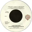 7inch Vinyl Single - Nitty Gritty Dirt Band - Long Hard Road (The Sharecropper's Dream)