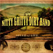 Nitty Gritty Dirt Band - Speed of Life