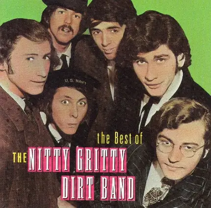 Nitty Gritty Dirt Band - The Best Of The Nitty Gritty Dirt Band