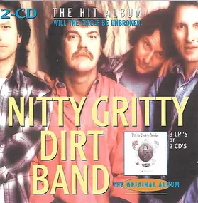The Nitty Gritty Dirt Band - The Hit Album