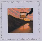 CD - Nitty Gritty Dirt Band - More Great Dirt: The Best Of The Nitty Gritty Dirt Band Vol. II