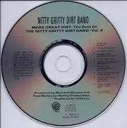 CD - Nitty Gritty Dirt Band - More Great Dirt: The Best Of The Nitty Gritty Dirt Band Vol. II